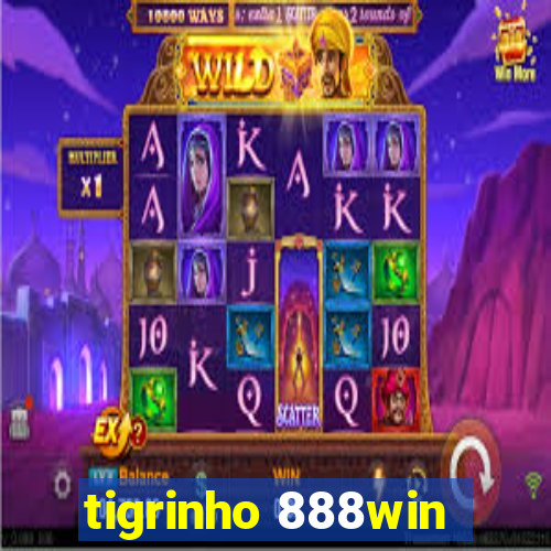 tigrinho 888win